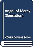 Pozzessere, Heather Graham: Angel of Mercy Pozzessere, Heather Graham: Angel of Mercy