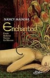 Madore, Nancy: Enchanted: Erotic Bedtime Stories for Women