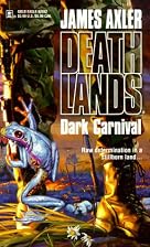 Dark Carnival by James Axler