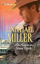 At Home in Stone Creek by Linda Lael Miller