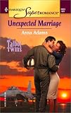 Adams, Anna: Unexpected Marriage