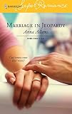 Adams, Anna: Marriage in Jeopardy