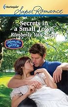 Secrets in a Small Town by Kimberly Van&hellip;