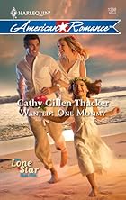 Wanted: One Mommy by Cathy Gillen Thacker