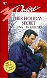 Greene, Jennifer: Her Holiday Secret Greene, Jennifer: Her Holiday Secret
