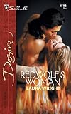 Wright, Laura: Redwolf's Woman Wright, Laura: Redwolf's Woman