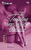 Child, Maureen: The Tempting Mrs. Reilly Child, Maureen: The Tempting Mrs. Reilly