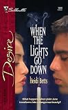 Betts, Heidi: When the Lights Go Down