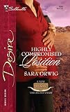 Orwig, Sara: Highly Compromised Position Orwig, Sara: Highly Compromised Position