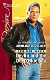 Lovelace, Merline: Devlin And the Deep Blue Sea Lovelace, Merline: Devlin And the Deep Blue Sea