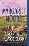 Moore, Margaret: Bride of Lochbarr Moore, Margaret: Bride of Lochbarr