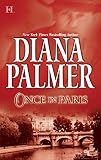 Palmer, Diana: Once in Paris Palmer, Diana: Once in Paris