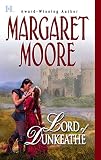 Moore, Margaret: Lord Of Dunkeathe Moore, Margaret: Lord Of Dunkeathe