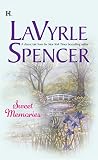 Spencer, Lavyrle: Sweet Memories Spencer, Lavyrle: Sweet Memories