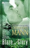 Mann, Catherine: Blaze of Glory Mann, Catherine: Blaze of Glory