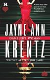 Krentz, Jayne Ann: Gambler's Woman Krentz, Jayne Ann: Gambler's Woman