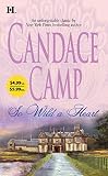 Camp, Candace: So Wild a Heart Camp, Candace: So Wild a Heart
