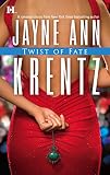 Krentz, Jayne Ann: Twist of Fate Krentz, Jayne Ann: Twist of Fate