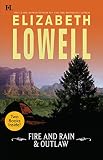Lowell, Elizabeth: Fire and Rain & Outlaw