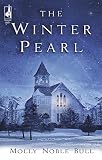 Bull, Molly Noble: The Winter Pearl Bull, Molly Noble: The Winter Pearl