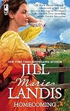 Landis, Jill Marie: Homecoming Landis, Jill Marie: Homecoming