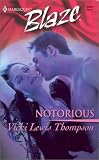 Thompson, Vicki: Notorious
