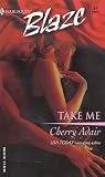 Adair, Cherry: Take Me