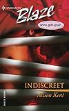 Kent, Alison: Indiscreet Kent, Alison: Indiscreet