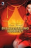 Resnick, Laura: Disappearing Nightly Resnick, Laura: Disappearing Nightly