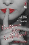 Curnyn, Lynda: Confessions of an Ex-Girlfriend