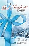 Bagwell, Stella: The Best Christmas Ever Bagwell, Stella: The Best Christmas Ever