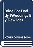 Logan, Leandra: A Bride for Daddy