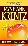 Krentz, Jayne Ann: The Waiting Game Krentz, Jayne Ann: The Waiting Game