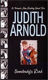 Arnold, Judith: Somebody's Dad Arnold, Judith: Somebody's Dad