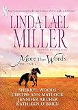 Miller, Linda: More Than Words: Queen of the Rodeo, Black Tie and Promises, a Place in This World, Hannah's Hugs, & Step by Step Miller, Linda: More Than Words: Queen of the Rodeo, Black Tie and Promises, a Place in This World, Hannah's Hugs, & Step by Step