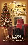 Bianchin, Helen: Coming Home Bianchin, Helen: Coming Home