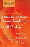 Kauffman, Donna: Velvet, Leather & Lace Kauffman, Donna: Velvet, Leather & Lace