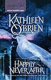 O'Brien, Kathleen: Happily Never After