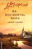 Lough, Loree: An Accidential Hero Lough, Loree: An Accidential Hero
