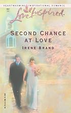 Second Chance at Love by Irene Brand