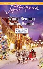 Winter Reunion by Roxanne Rustand