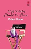 Murray, Melanie: Miss Bubbles Steals the Show