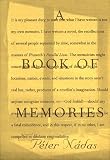 Nadas, Peter: A Book of Memories Nadas, Peter: A Book of Memories