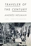 Traveler of the Century by Andres Neuman