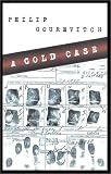Gourevitch, Philip: A Cold Case Gourevitch, Philip: A Cold Case