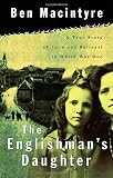 MacIntyre, Ben: The Englishman's Daughter