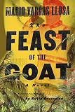 Vargas Llosa, Mario: The Feast of the Goat Vargas Llosa, Mario: The Feast of the Goat