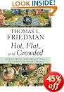 Hot, Flat, and Crowded