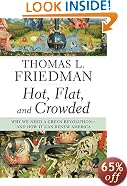 Hot, Flat, and Crowded