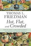 Friedman, Thomas L.: Green Is the New Red, White, and Blue Friedman, Thomas L.: Green Is the New Red, White, and Blue